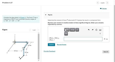 Solved Consider The Pipe Shown In Figure 1 The Force F Chegg