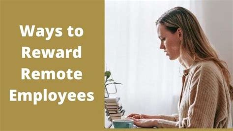 Ways To Reward Remote Employees