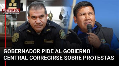 Pasó en el Perú Gobernador de Puno pide al Ejecutivo corregir medidas