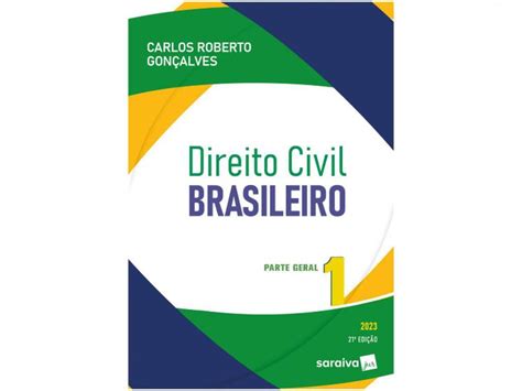 Livro Direito Civil Brasileiro Vol Carlos Roberto Gon Alves Livros