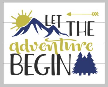 Let the adventure begin 14x17 – Pallets by deSIGN