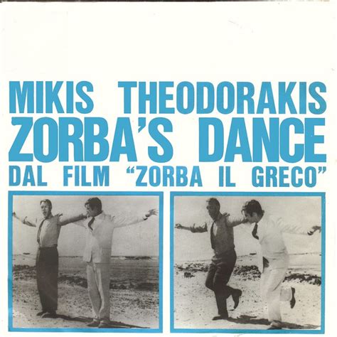 Zorba The Greek Alexis Zorbas Theodorakis Mikis Zorbas Dance