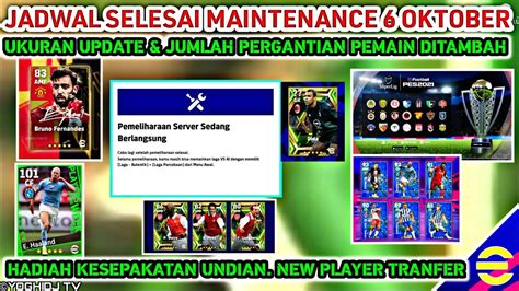 JADWAL SELESAI MAINTENANCE 6 OKTOBER FITUR PERGANTIAN PEMAIN LEGEND