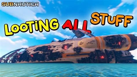 Looting All The Stuff To Main Ship Subnautica Ep Youtube