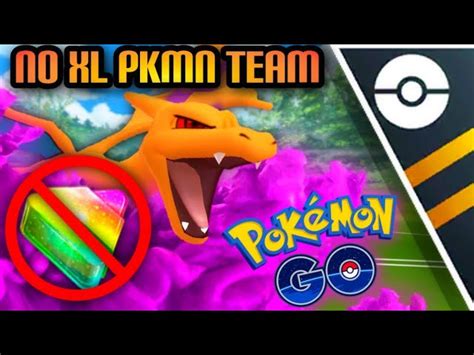 No Xl Team In Ultra Go Battle League For Pokemon Go Shadow Charizard