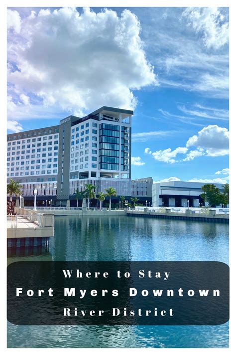 Where to Stay in Fort Myers Downtown - Food Fun & Faraway Places