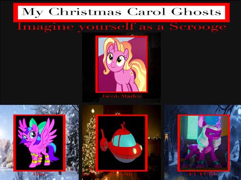 My Very own Christmas Carol Ghosts by Disneyponyfan on DeviantArt