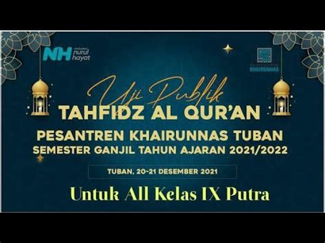 Uji Publik Tahfidz Qur An Pesantren Khairunnas Tuban YouTube