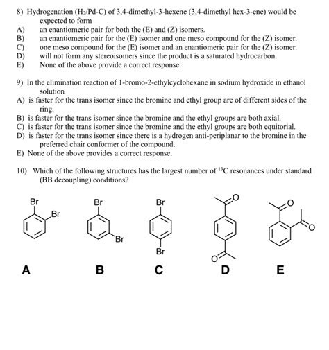 Solved 8 Hydrogenation H2 Pd C Of 3 4 Dimethyl 3 Hexene Chegg