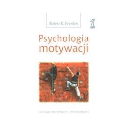 Psychologia Motywacji Franken GWP