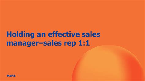 Holding an effective sales manager–sales rep 1:1 - MaRS Startup Toolkit