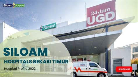 Hospital Profile Siloam Hospitals Bekasi Timur Youtube