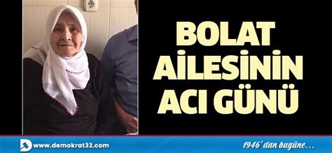 Bolat Ailesinin Acı Günü Demokrat Gazetesi