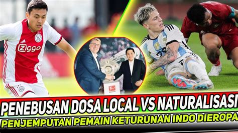 Kabar Timnas Terbaru Asnawi Local Pride Vs Naturalisasi Keturunan