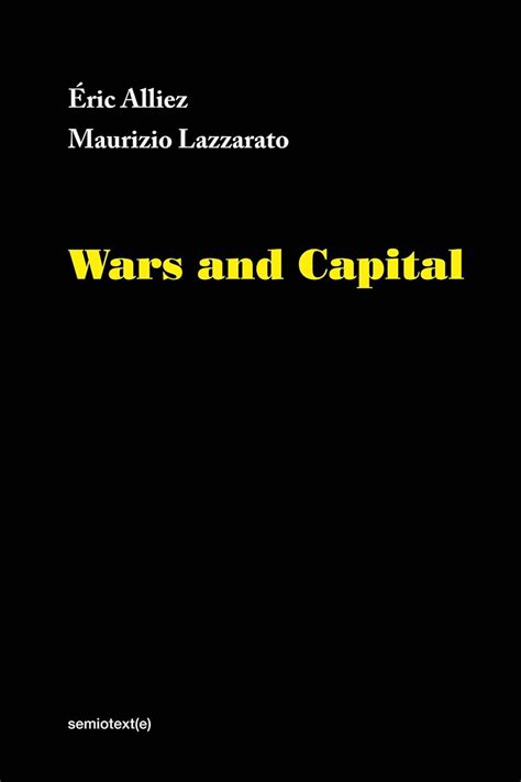 Amazon Wars And Capital Semiotext E Foreign Agents Alliez