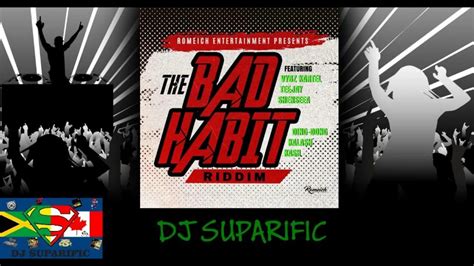 The Bad Habit Riddim Mix Ft Vybz Kartel Shenseea Kash And More {dj