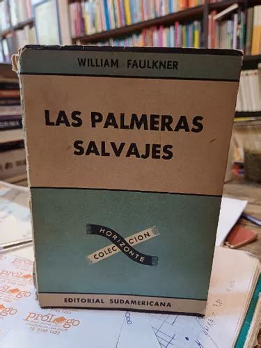 Las Palmeras Salvajes William Faulkner