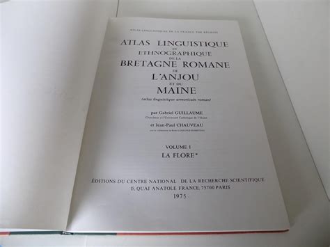 Atlas Linguistique Et Ethnographique De La Bretagne Romane De L Anjou