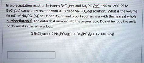 Solved In A Precipitation Reaction Between Baclzaq And Na3poalaq