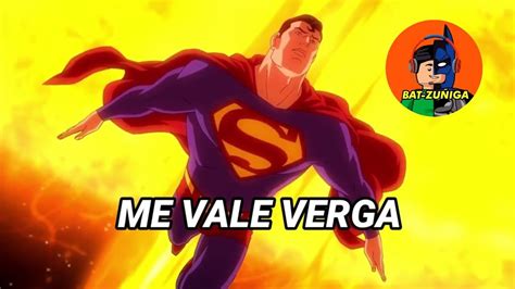 WHEN ERES SUPERMAN Versión Animada YouTube