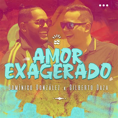 Amor Exagerado Youtube Music