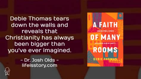 A Faith Of Many Rooms Debie Thomas Life Is Story