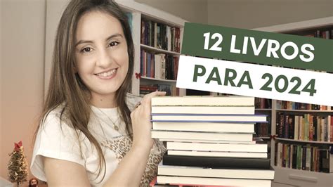 12 Livros Para 2024 Youtube