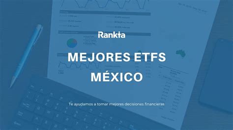 Mejores Etfs Para 2025 En México Rankia