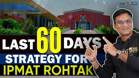 Last Days Strategy Guide Cracking Ipmat Rohtak Preparation