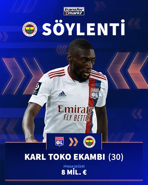 Transfermarkt Tr On Twitter Lyon Fenerbah E Nin Istedi I Toko