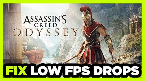 How To Fix Assassins Creed Odyssey Low Fps Drops And Lagging Youtube