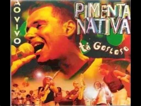 Tá Gostoso Álbum de Pimenta Nativa LETRAS