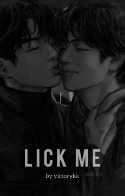 Lick Me Taekook Fiction Ark C Lar Wattpad