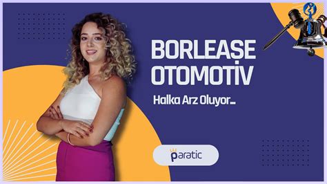 Borlease Otomotiv Halka Arz Oluyor Youtube