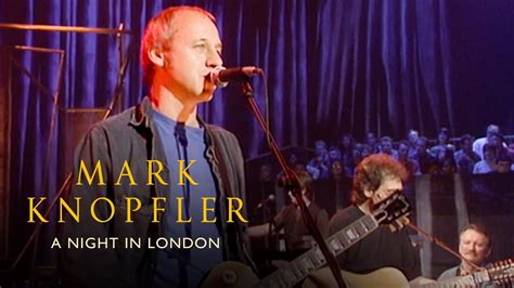 Mark Knopfler A Night In London 1996 Full Concert Youtube