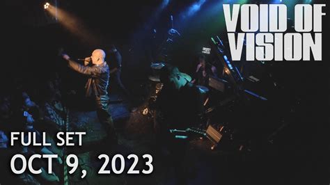 Void Of Vision Full Set W Multitrack Audio Live The Foundry