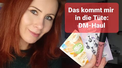 DAS KOMMT MIR IN TÜTE Das habe ich bei DM eingekauft DM Haul