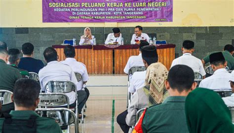 Disnaker Kabupaten Tangerang Dan BP3MI Sosialisasi Peluang Kerja Di