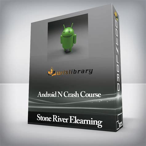 Stone River Elearning Android N Crash Course Wisdom Library