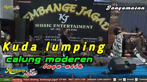 Kuda Lumping Calung Lengger Klasik Moderen Versi Kembange Jagad