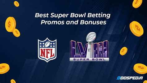 Best Super Bowl Betting Promos And Bonuses 2024