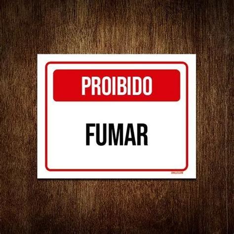 Placa Sinalização Proibido Fumar Vermelho 27x35 Parcelamento sem juros