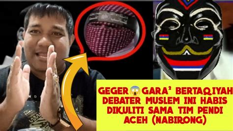 Gegergara Bertaqiyah Debater Muslem Ini Dikuliti Habis Sama Tim Pendi