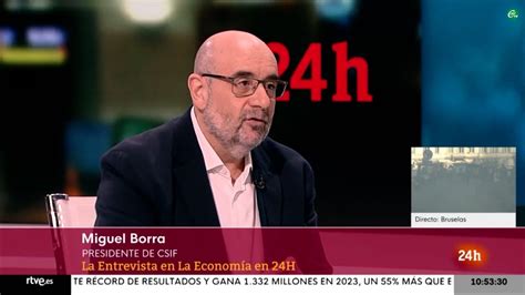 Miguel Borra Presidente Nacional De Csif Analiza En Tve La Situaci N