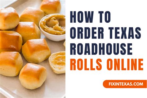 Ordering Delicious Texas Roadhouse Rolls Online In