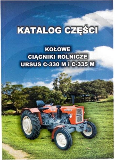 Granit Katalog Ciągnik Ursus C 330M 335M Agtech Opinie i ceny na Ceneo pl