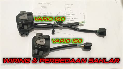 Saklar Vario 160 ABS Vario 150 Ini Bedanya Diagram Fungsi Kabel