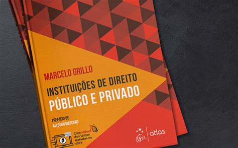 Resenha Institui Es De Direito P Blico E Privado Marcelo Grillo