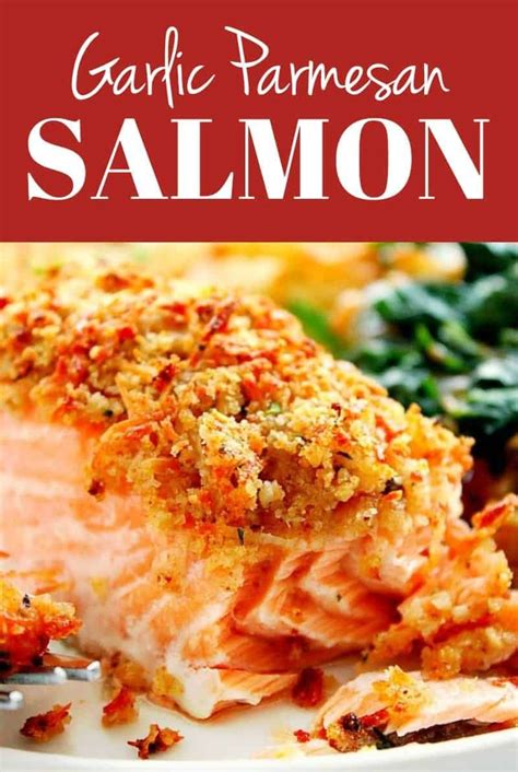 Garlic Parmesan Crusted Salmon Recipe Quick And Easy Salmon With