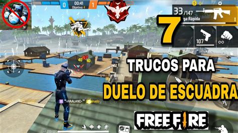 Top De Trucos Secretos Para Duelo De Escuadras En Free Fire